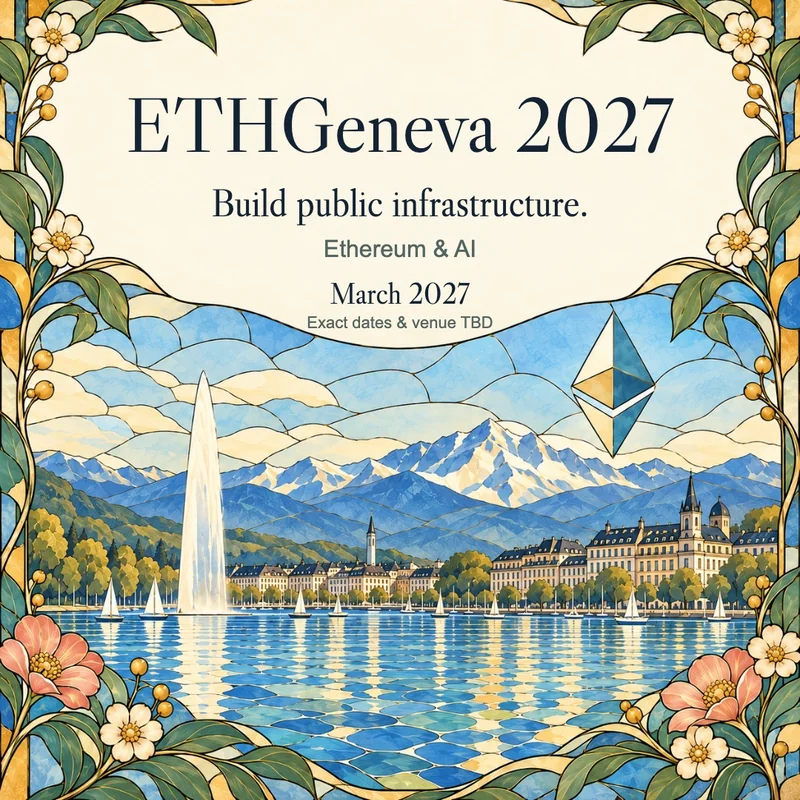ETHGeneva 2027, Ethereum and AI, March 2027. Exact dates and venue TBD. Stained-glass Geneva lake and mountains.